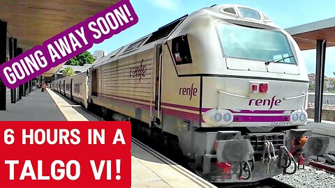 TALGO VI in 1st Class from ALGECIRAS to MADRID - My last chance to ride it here.