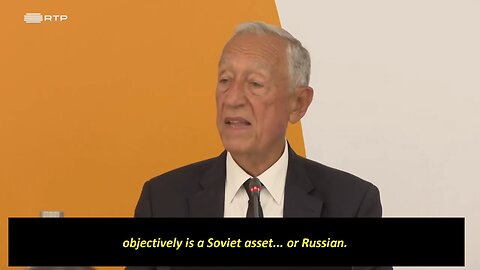 Portugal´s President Marcelo Rebelo: Trump is objectively a Soviet or Russian asset