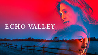 ECHO VALLEY Official Trailer (NEW 2025)