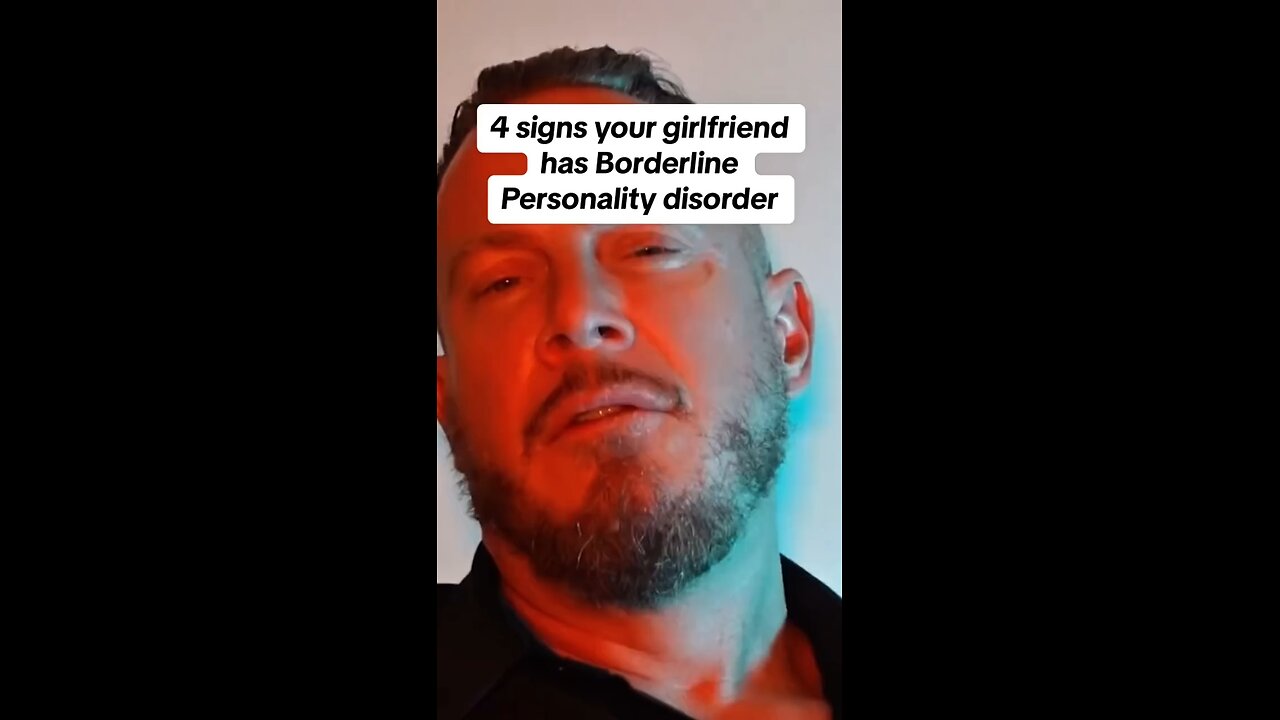 4 signs your girlfriend has borderline personality disorder #bpd #borderlinepersonalitydisorder