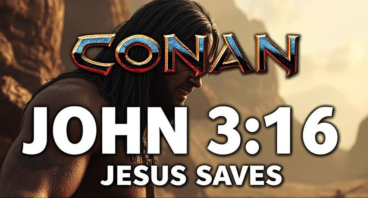 conan time! - John 3:16 - Romans 10