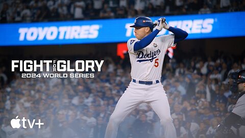 Fight For Glory: 2024 World Series — Official Trailer | Apple TV+