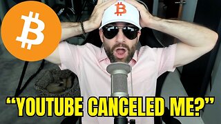 "One Bitcoin Will Soon Be Worth $1,100,000 - YouTube Canceled Me?"