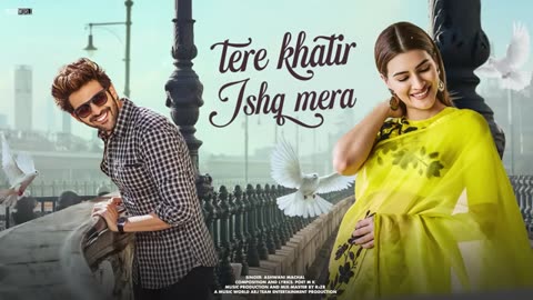 Trending: New Song 2025 | New Hindi Song | Tere Khatir Ishq Mera | Kartik Aaryan
