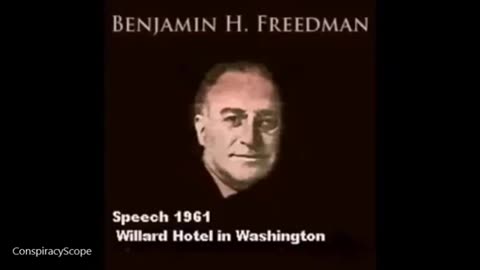 Benjamin H. Freedman: 1961 Willard Hotel Speech (Full Unedited)