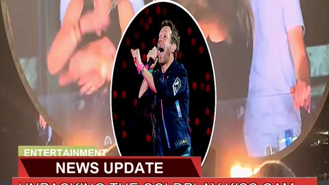 Unpacking the Coldplay Kiss Cam Scandal Inside as