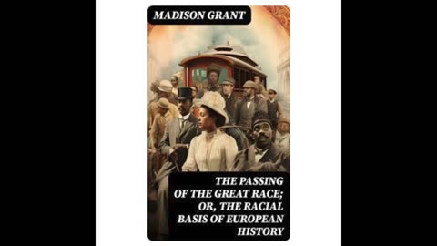 The Passing of the Great Race. Chapter 1.