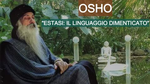 RELATION COACH: OSHO- ESTASI Il linguaggio dimenticato