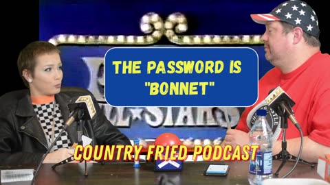 Country Fried News & Podcast Bishop and Euphoria play password