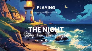 Stay For The Night Chill Pop Deep House Romantic Night Vibes Late Night Drive Music