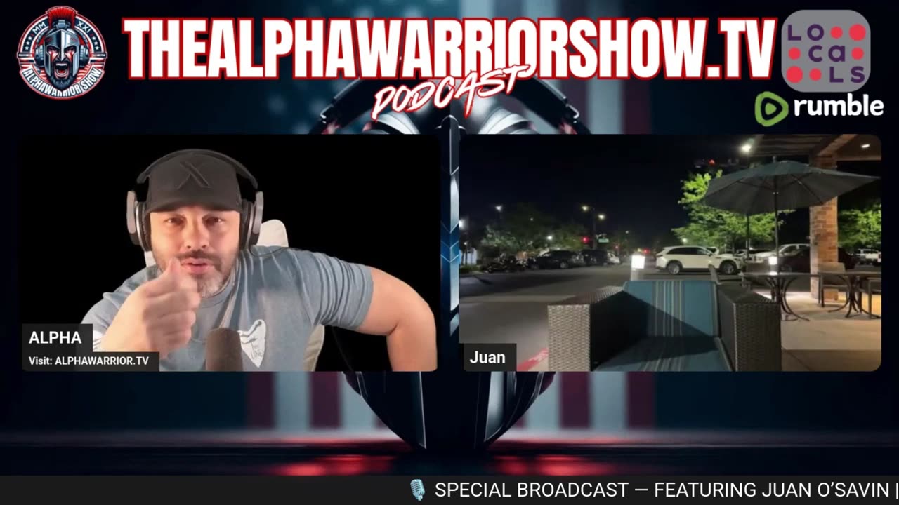 SPECIAL BROADCAST - JUAN O'SAVIN - JULY 13TH 2025 AlphaWarrior Show
