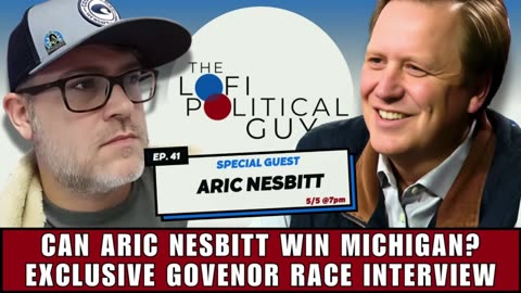 LoFi Live Ep. 41 Live With Michigan Senate Minority Leader Aric Nesbitt!!!