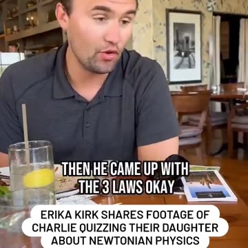 Erika Kirk shares footage of Charlie quizzing their daughter on Newtonian physics