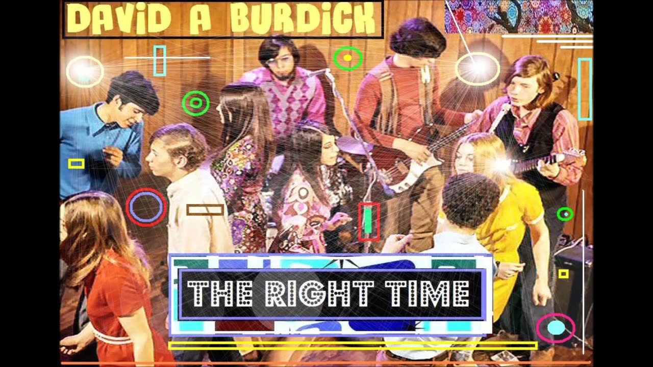 David A Burdick - The Right Time