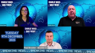 CHARLIE WARD DAILY NEWS WITH CHARLIE , PAUL BROOKER & DREW TUE 9TH DEC 2025 .......