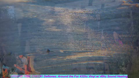 UPDATE! VIBE CHECK! Deftones: Around the Fur 432hz Vinyl w/ 40hz Sound Healing