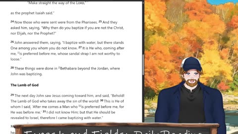 Forest and Fields Daily reading: John 1:19-51