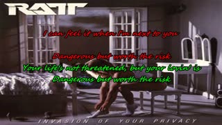 Ratt ~ Dangerous But Worth the Risk {karaoke, it's true}