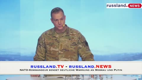 NATO General Alexus Grynkewich sendet deutliche Warnung an Moskau und Putin