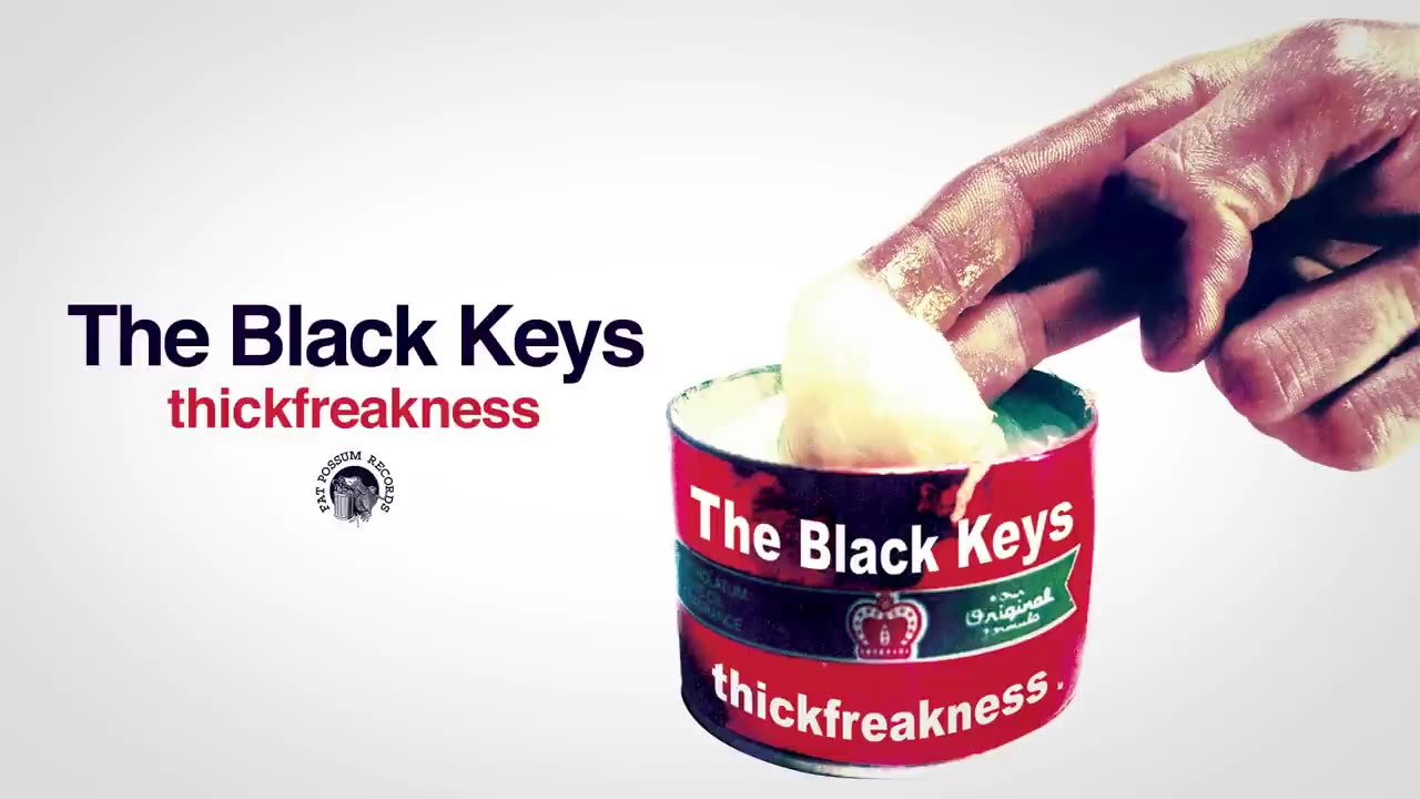 THE BLACK KEYS - Thickfreakness