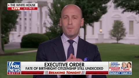 Stephen Miller- judicial tyranny, unconstitutional birthright citizenship