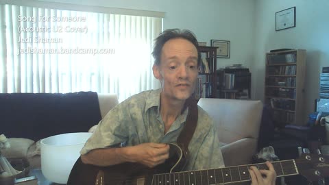 Song For Someone (Acoustic U2 Cover) - Jedi Shaman