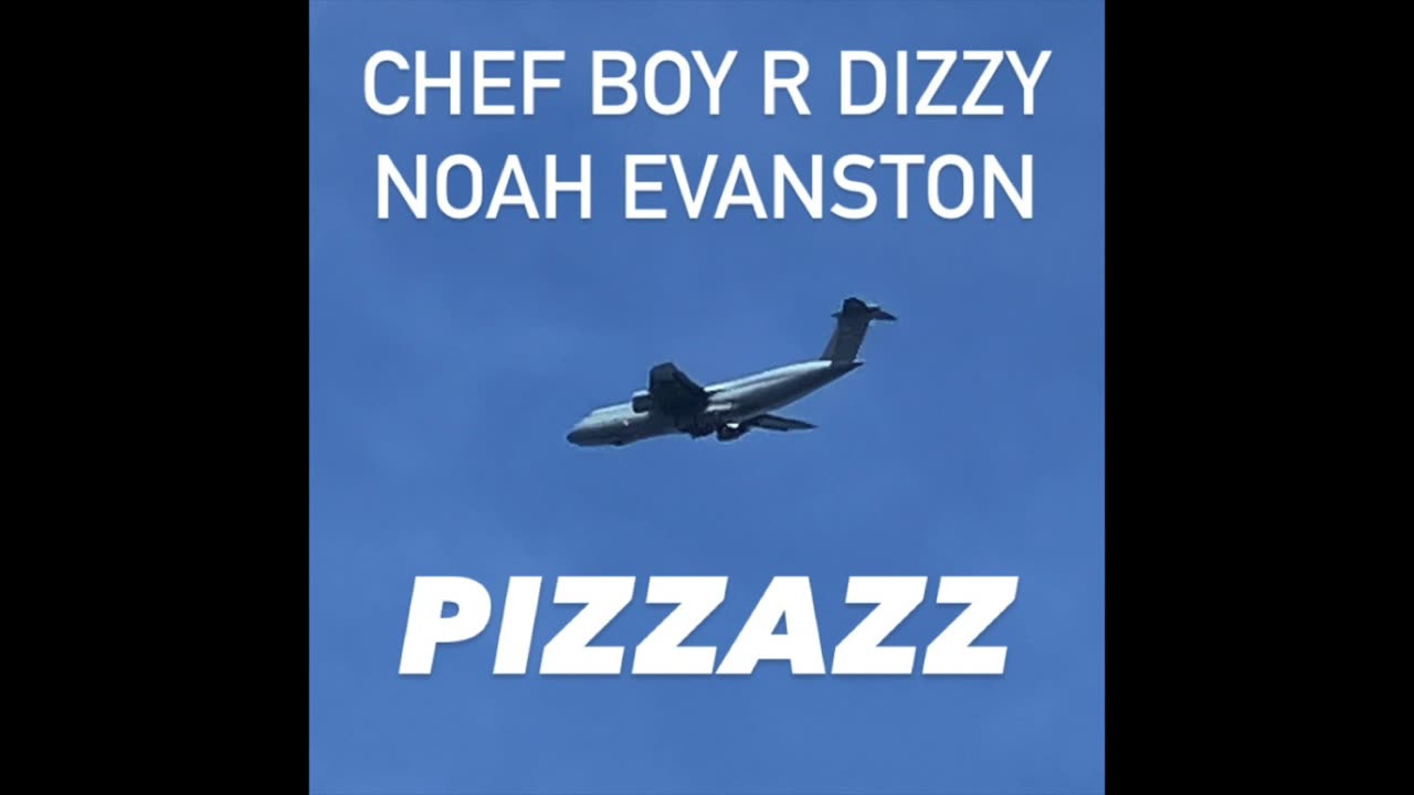 Chef Boy R Dizzy Noah Evanston d(O_o)b Pizzazz