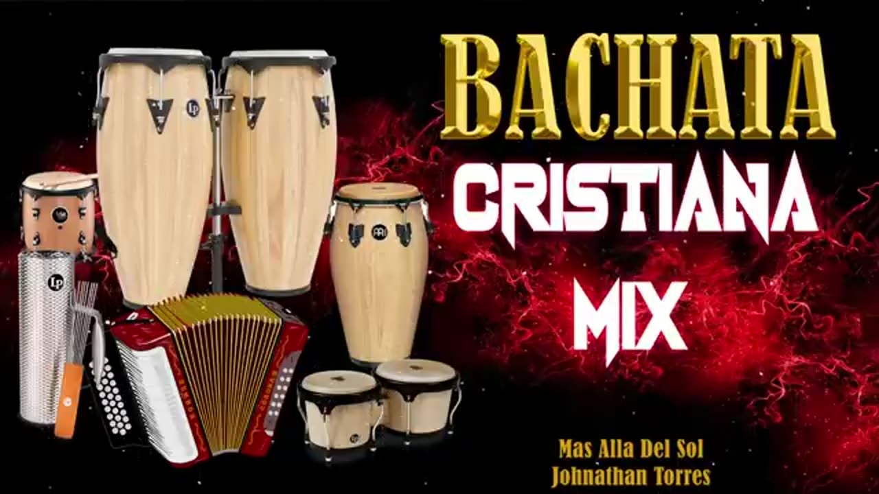 Bachata Cristiana Mix Alabanzas Y Adoración Musica Cristiana.