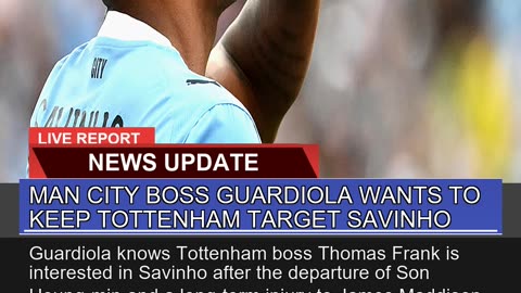 Man City Boss Guardiola Wants to Keep Tottenham Ta