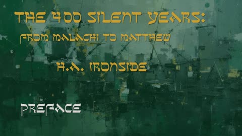The 400 Silent Years | Preface