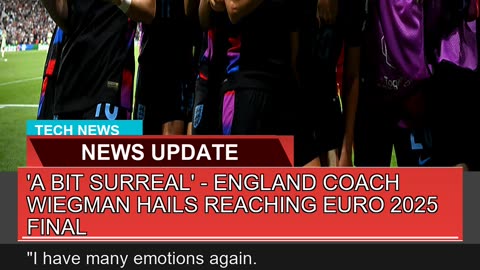 A Bit Surreal England Coach Wiegman Hails Reac
