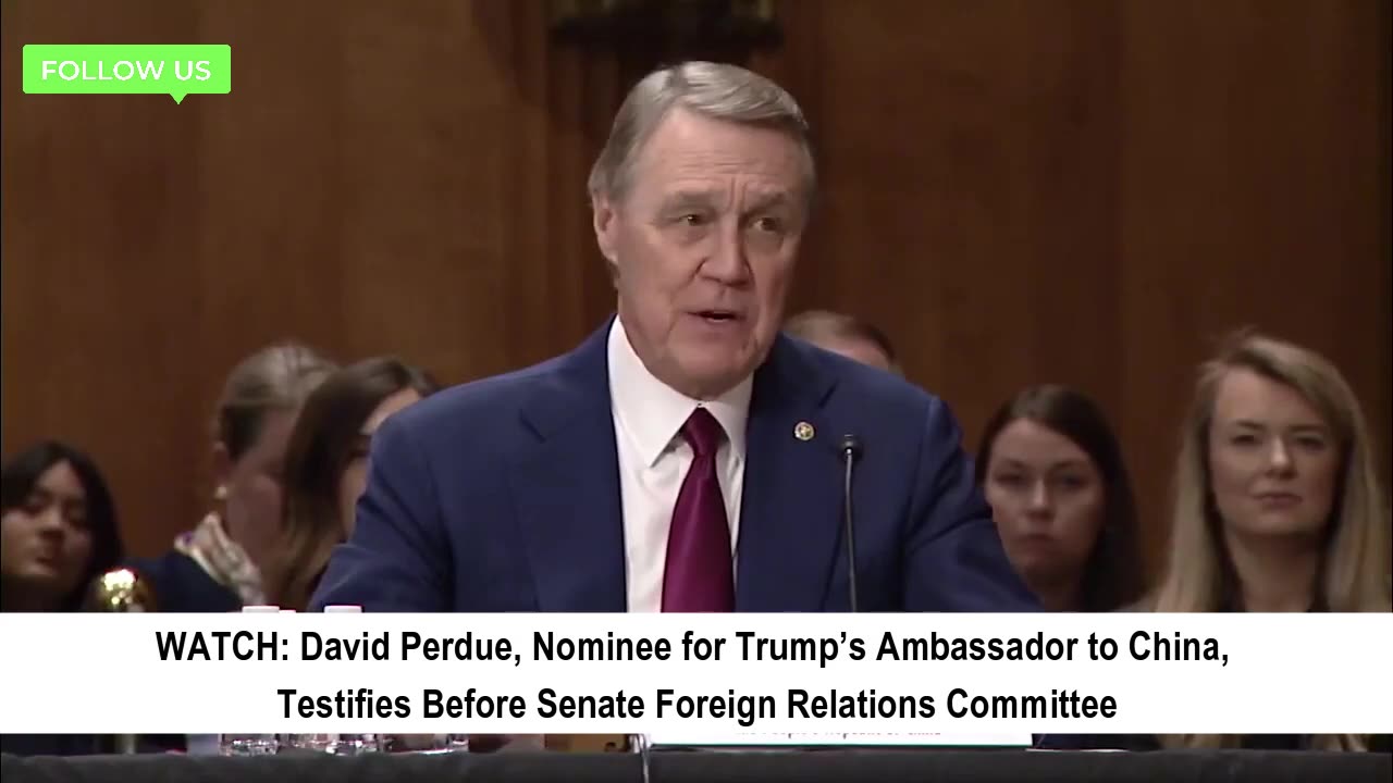 David Perdue Testifies as Trump's Ambassador to China Nominee