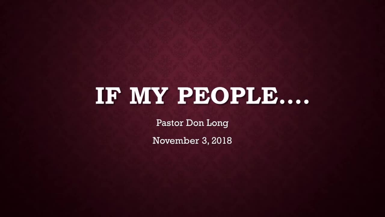 If My People... God's Way To Heal A Nation (November 3, 2018)