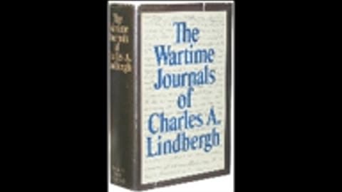 The Wartime Journals of Charles A. Lindbergh Part 3 of 4 (Full Audiobook)