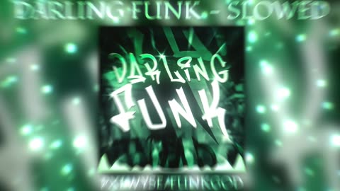 DARLING FUNK (SLOWED + REVERB) - PXLWYSE & FUNKGOD 🎧✨ Late Night Vibes"