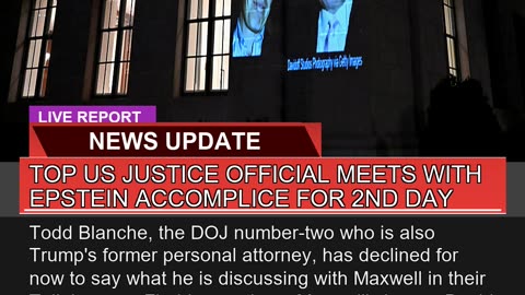Top US Justice Official Meets with Epstein Accompl