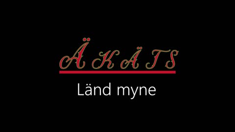 Äkäts ¦ Länd myne (officiäl audió)