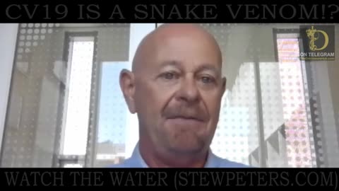 WATCH THE WATER: (SNAKE VENOM AND CV19) - MIND BLOWN... SHARE