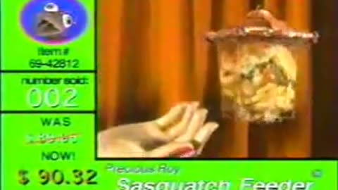 Prescious Roy Home Shopping Network: Sasquatch Feeder