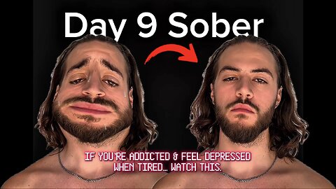 Day 9 Sober This Changed Everything