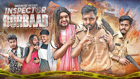 Inspector Borbaad | Bangla Funny Video | Omor On Fire | It's Omor |