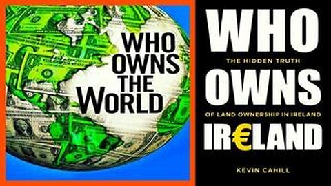 Who Holds Ownership of the World: Prepare to Be Astonished!
