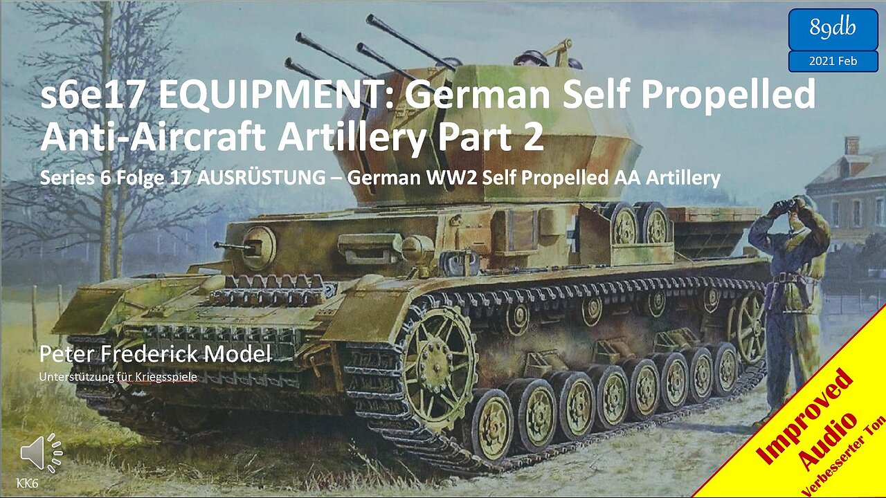 s6e17 EQUIPMENT: German Self Propelled Anti-Aircraft Artillery Part 2
