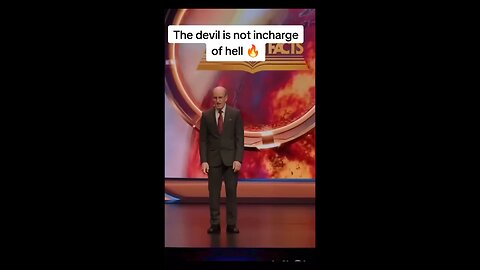 SATAN is not in charge of hell fire!