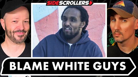 SOMALI FRAUD BLAMED ON WHITE GUYS + KOTAKU BLAMES TRUMP FOR EVERYTHING + MORE | SIDE SCROLLERS