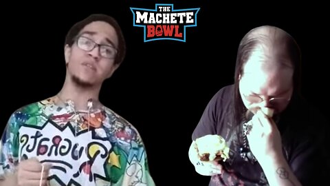 The Machete Bowl Ep. 496 - Urkelraxx MELTS DOWN, Cobes eats food + More!