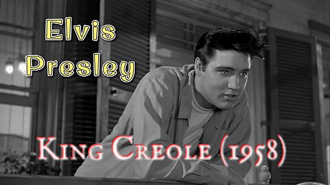 KING CREOLE (1958) — Elvis Presley’s Gritty New Orleans Masterpiece