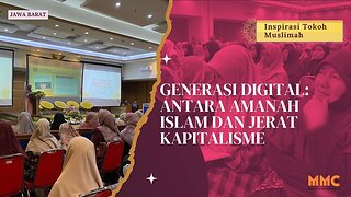 Generasi Digital: Antara Amanah Islam dan Jerat Kapitalisme | Inspirasi Tokoh Muslimah