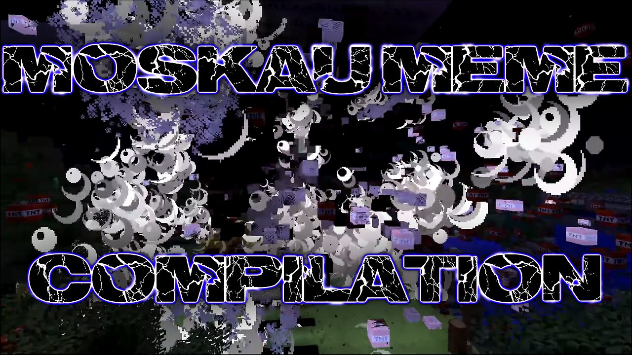 MOSKAU meme compilation