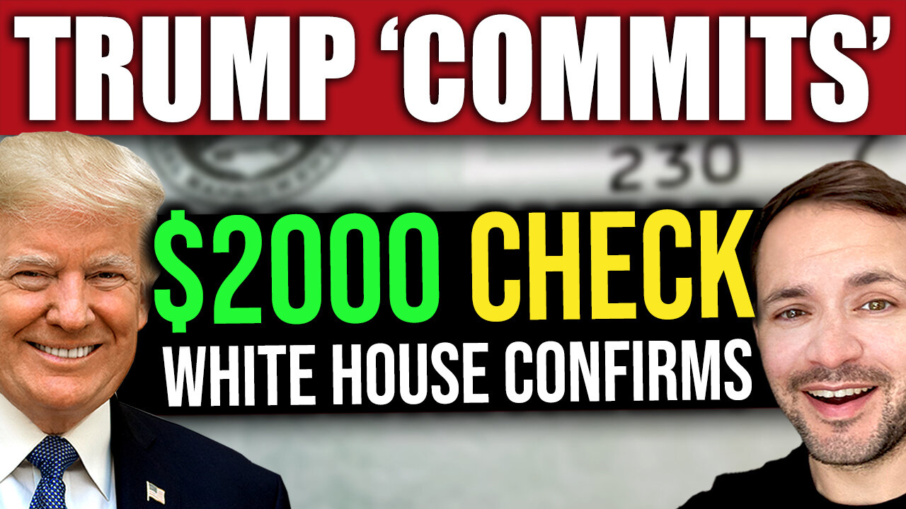 White House COMMITS to $2000 Checks to Millions of Americans